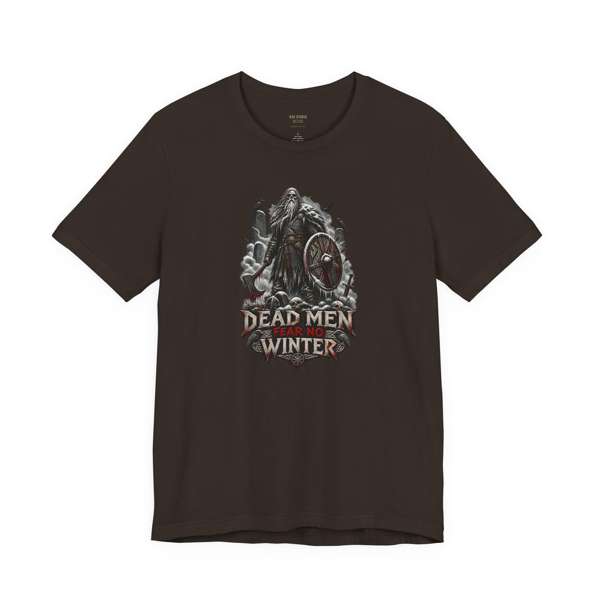 Dead Men Fear No Winter — Norse Warrior T-Shirt
