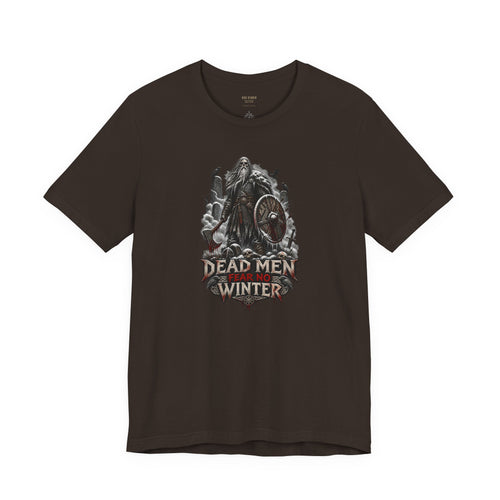 Dead Men Fear No Winter — Norse Warrior T-Shirt