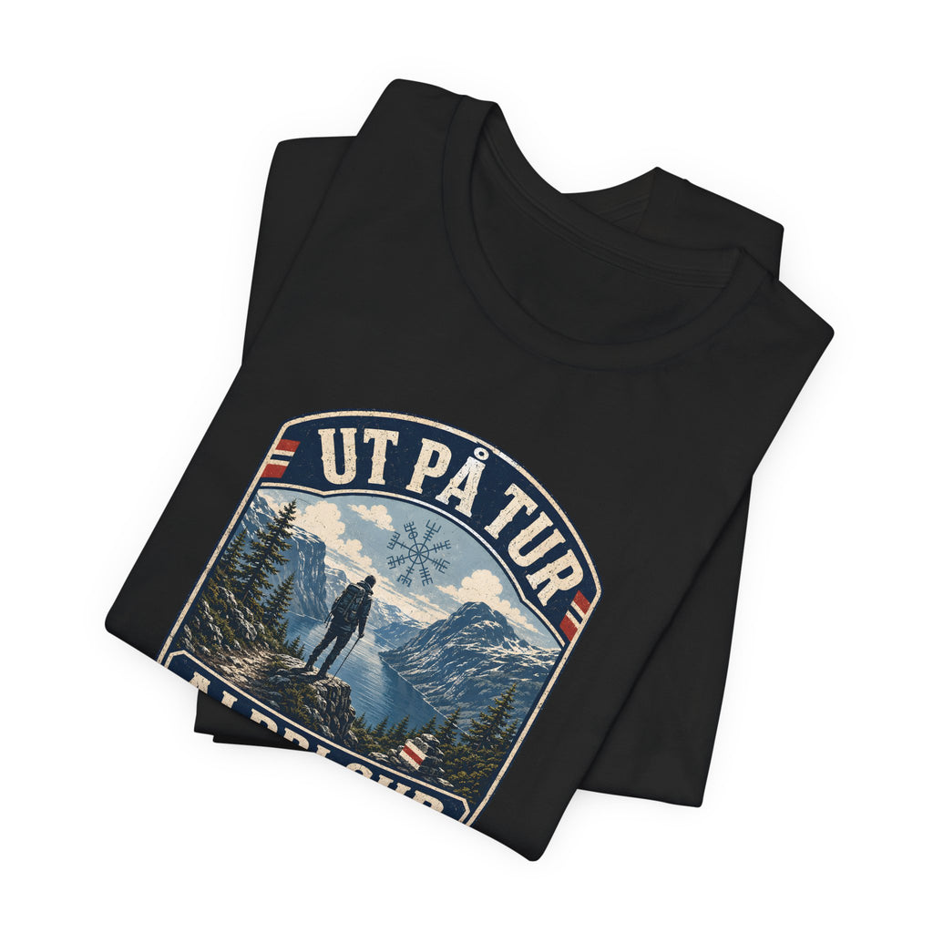 Ut på tur, aldri sur — Norwegian Outdoor T-Shirt