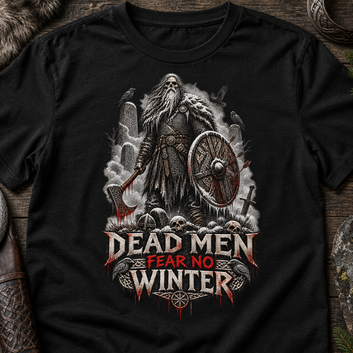 Dead Men Fear No Winter — Norse Warrior T-Shirt