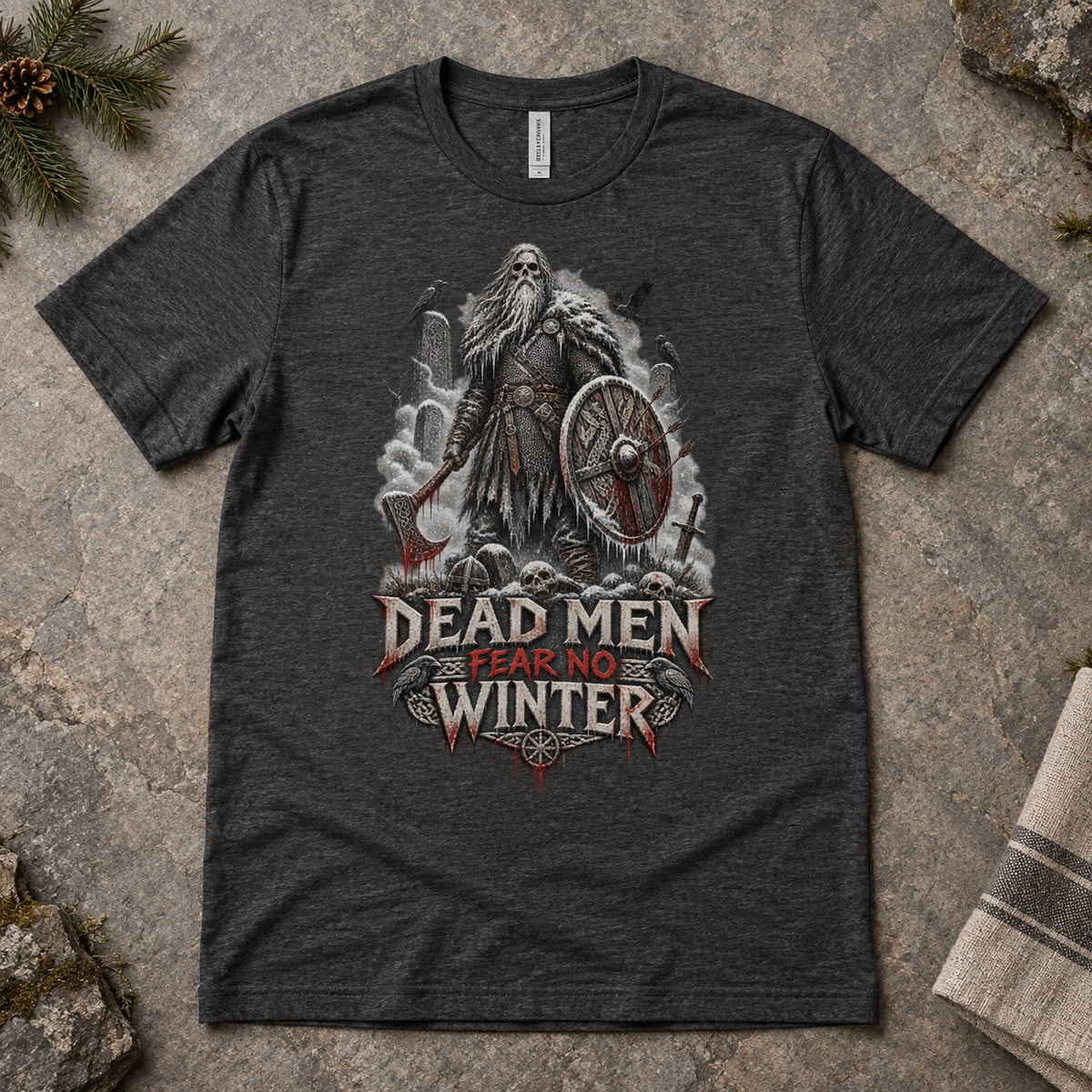 Dead Men Fear No Winter — Norse Warrior T-Shirt