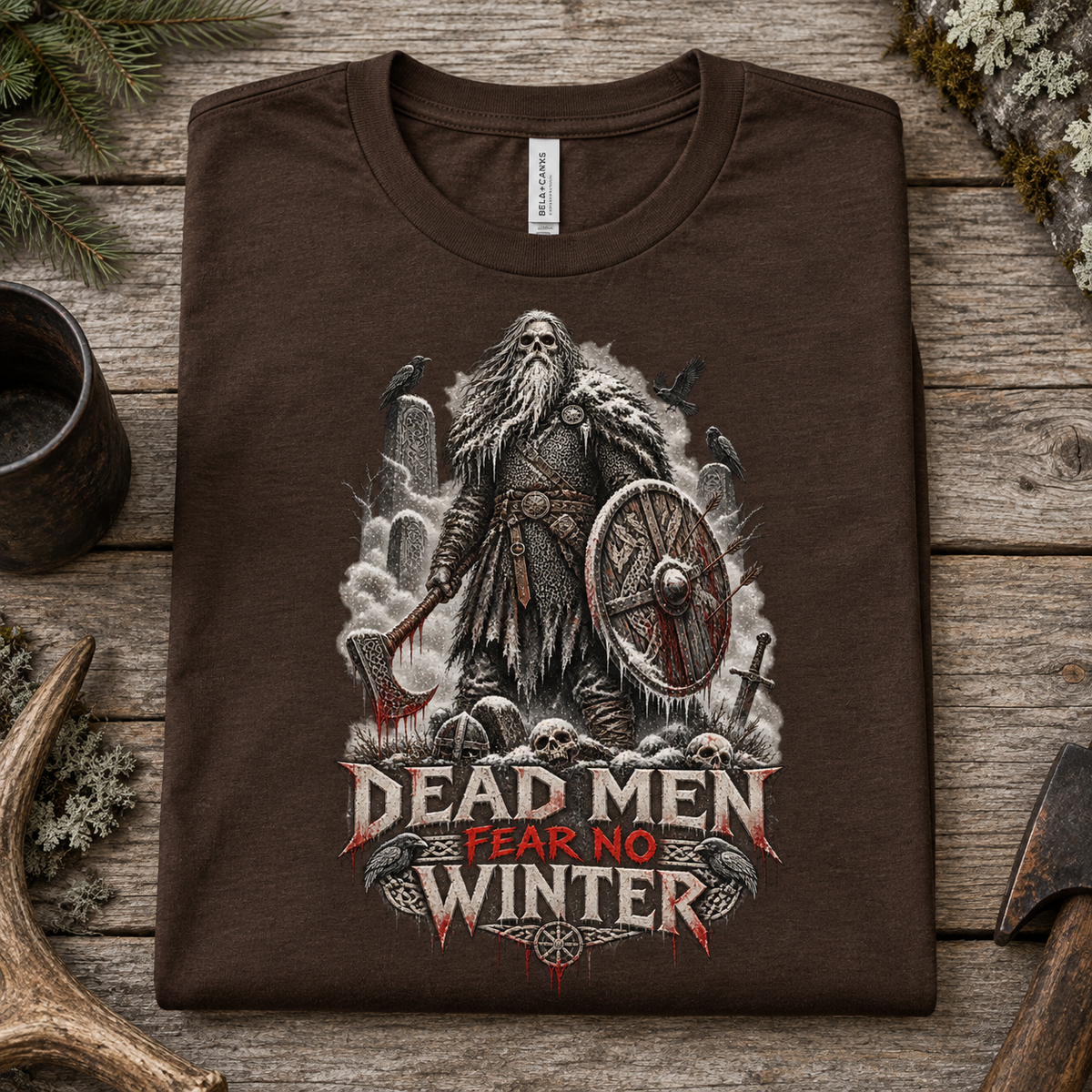 Dead Men Fear No Winter — Norse Warrior T-Shirt