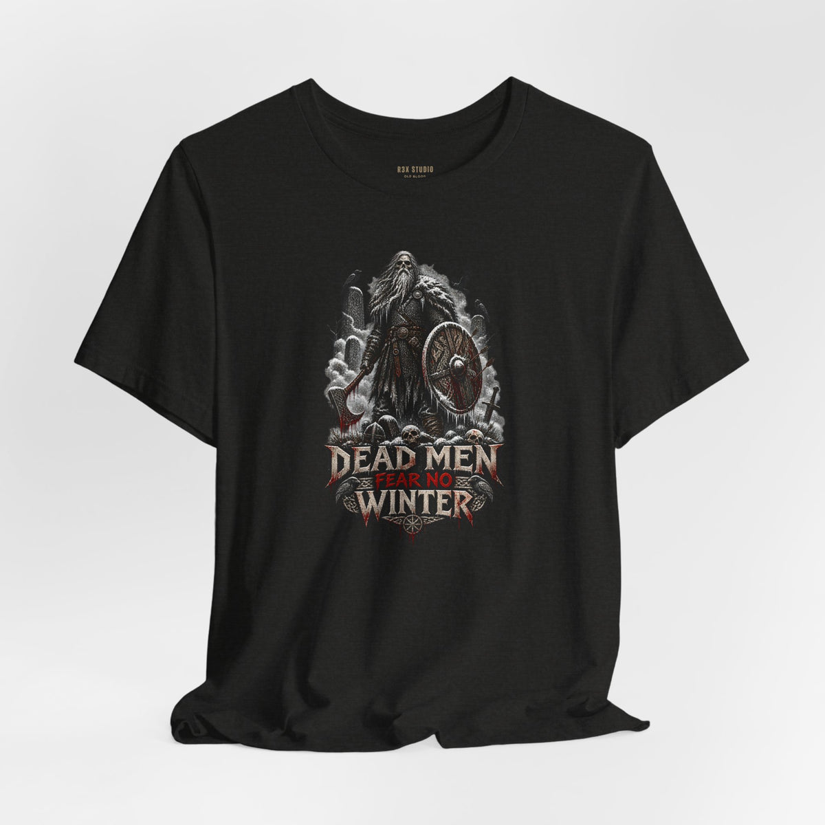 Dead Men Fear No Winter — Norse Warrior T-Shirt