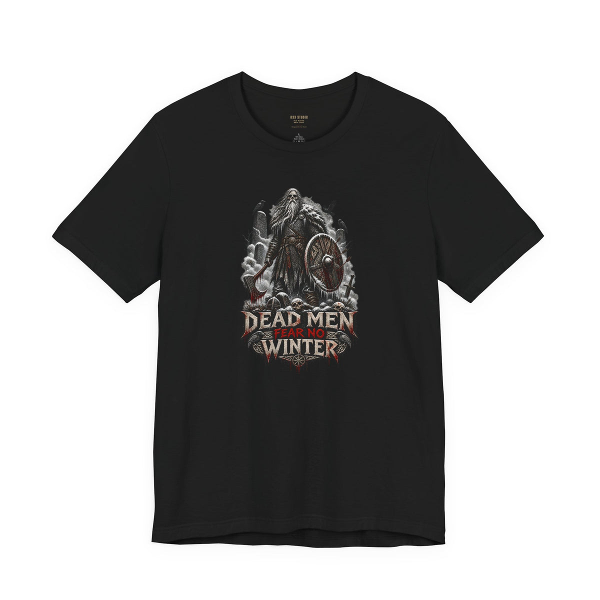 Dead Men Fear No Winter — Norse Warrior T-Shirt
